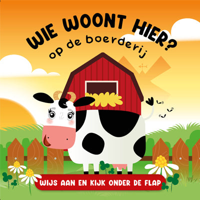 Wie woont hier? Op de boerderij